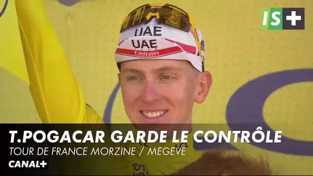 T.Pogacar garde le contrôle - Tour de France Morzine / Mégève