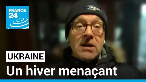 Guerre en Ukraine : "L'hiver menace la vie de millions de personnes", selon l'OMS • FRANCE 24