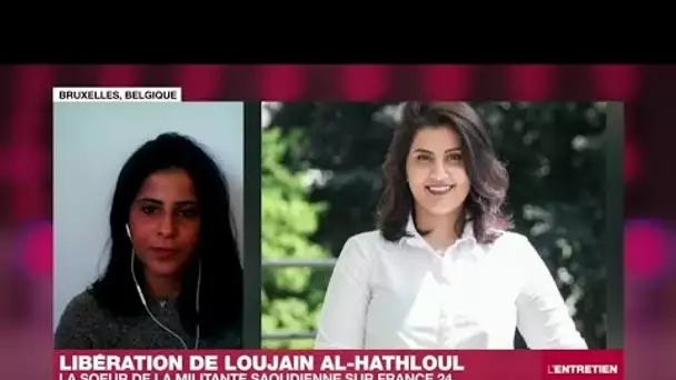 Lina al-Hathloul : "J'ai peur que ma sœur soit tuée par le régime saoudien"