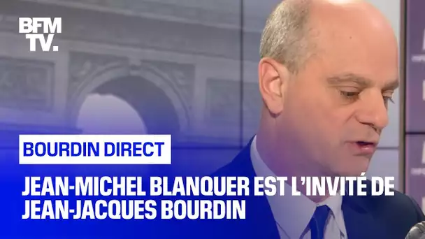 Jean-Michel Blanquer face à Jean-Jacques Bourdin en direct