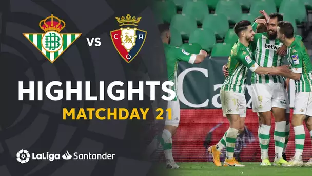 Highlights Real Betis vs CA Osasuna (1-0)