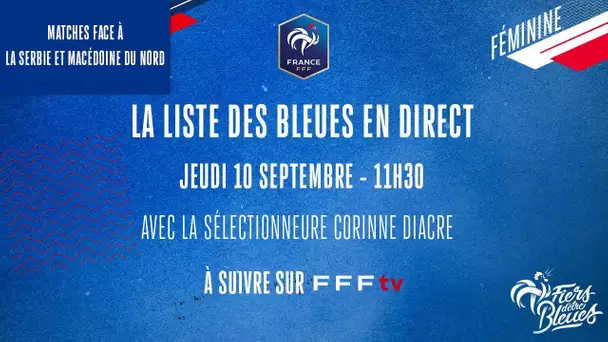 La liste des Bleues en direct (11h30) I Equipe de France Féminine 2020