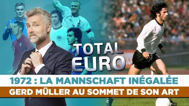 🏆 Total Euro : 1972 - La plus belle Mannschaft de l'Histoire