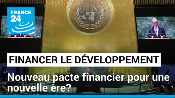 Un nouveau pacte financier international pour une nouvelle ère? • FRANCE 24