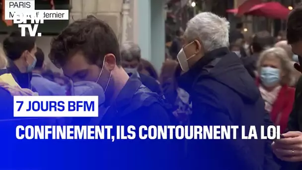 Confinement, ils contournent la loi