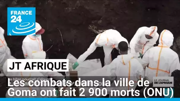 Les combats dans la ville de Goma ont fait 2 900 morts, selon l'ONU • FRANCE 24