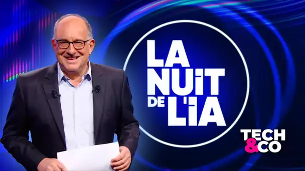 Tech & Co, la quotidienne "La Nuit de l'IA"