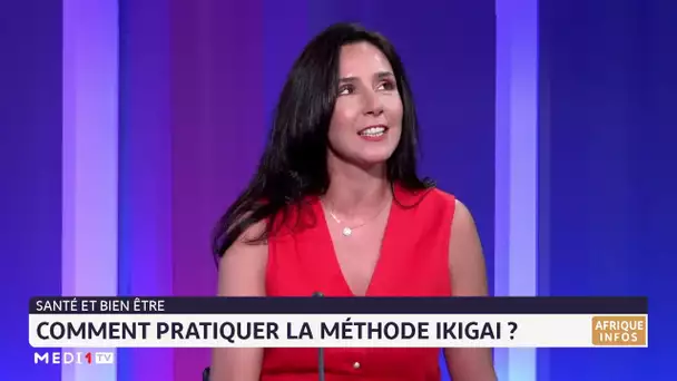 #Chronique_santé / A la découverte de la méthode Ikigai avec Sanaa Kabi