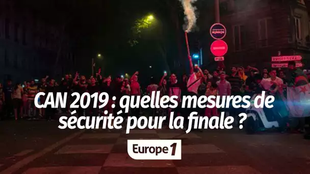 2.500 policiers, pas de "fan zones" : quelles sont les mesures de sécurité prévues pour la finale…