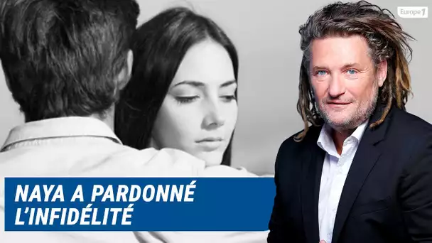 Olivier Delacroix (Libre antenne) - Naya a pardonné son infidélité à son conjoint