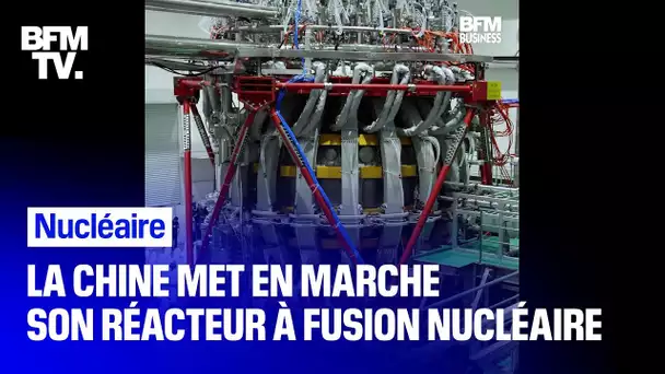 La Chine a mis en marche son réacteur à fusion nucléaire