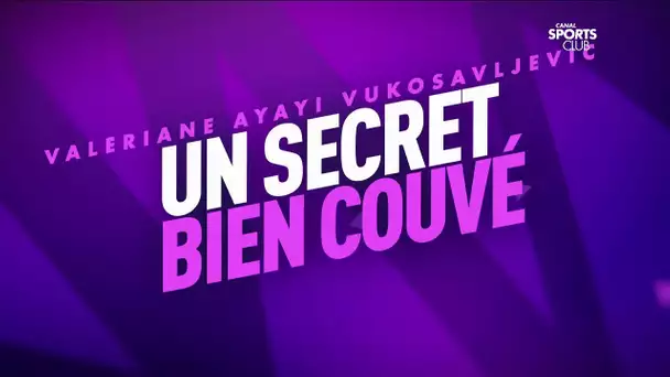 Valériane Ayayi Vukosavljević : un secret bien couvé