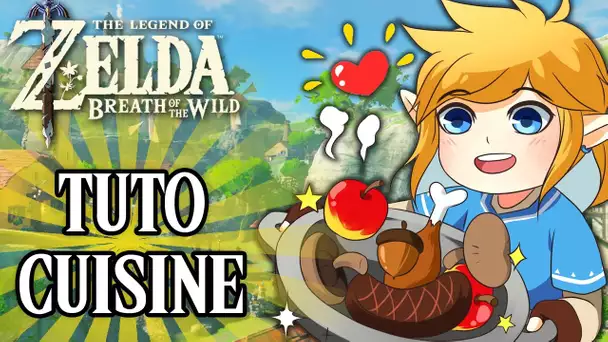 LES MEILLEURES RECETTES ! | Zelda Breath of the Wild