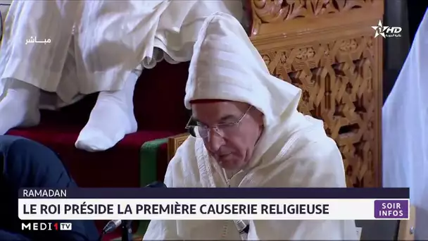 Le Roi Mohammed VI, Amir Al Mouminine, préside la 1ère causerie religieuse du mois sacré de Ramadan