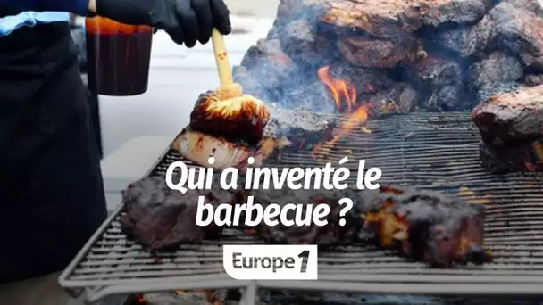 Qui a inventé le barbecue ?