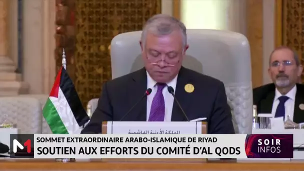 Sommet extraordinaire arabo-islamique de Riyad: Soutien aux efforts du comité d’Al Qods