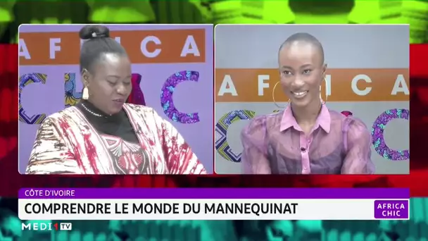 #AfricaChic.. Côte d'Ivoire : Comprendre le monde du mannequinat