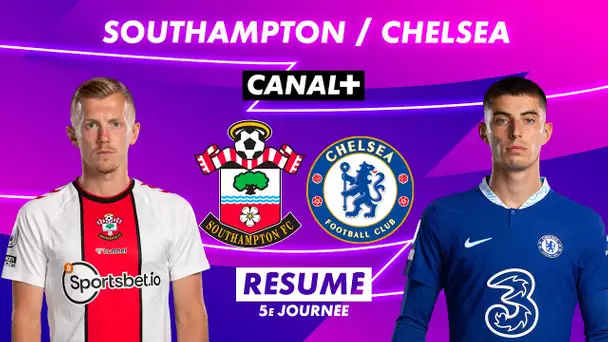 Le résumé de Southampton / Chelsea - Premier League 2022-23 (5ème journée)