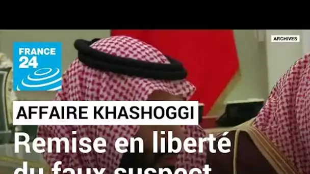 Affaire Khashoggi : le saoudien un temps soupçonné d'avoir participé à l'assassinat a été libéré