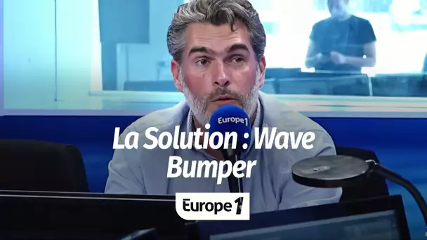 La Solution : Wave Bumper