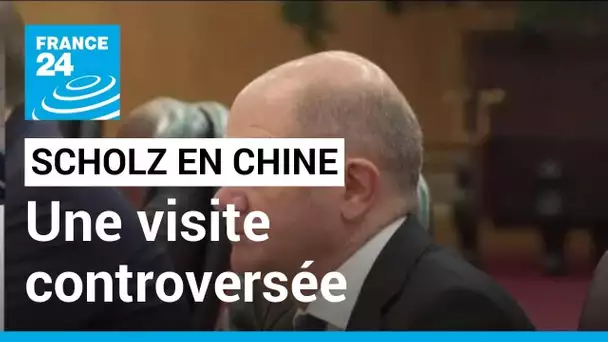 Olaf Scholz en Chine : le chancelier s'attire les critiques de ses alliés européens • FRANCE 24