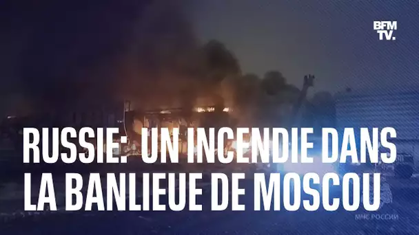 Russie: vaste incendie dans un centre commercial de la banlieue de Moscou