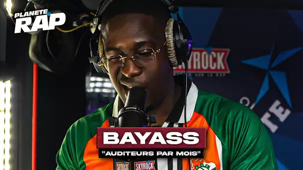 [EXCLU] Bayass - Auditeur par mois #PlanèteRap