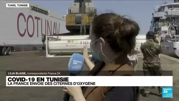 Covid-19 en Tunisie : la France envoie des citernes d'oxygène • FRANCE 24