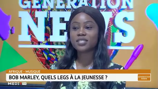 #GénérationNews .. Afrique: Bob Marley, Quels legs à la jeunesse ?