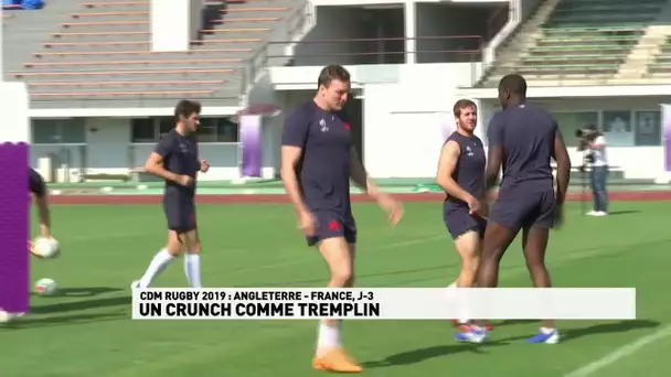 France - Angleterre, un Crunch comme tremplin ?