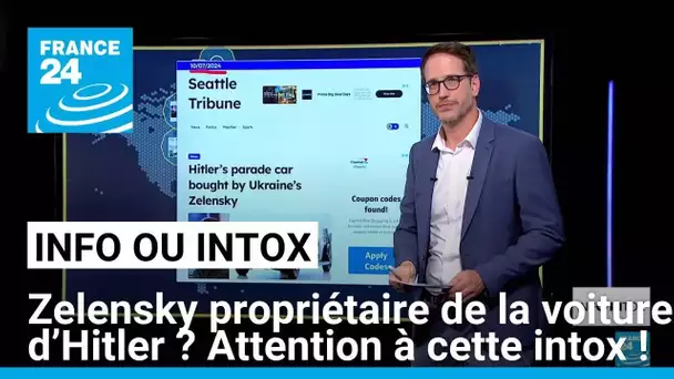 Volodymyr Zelensky propriétaire de la voiture d’Hitler ? Attention à cette intox ! • FRANCE 24