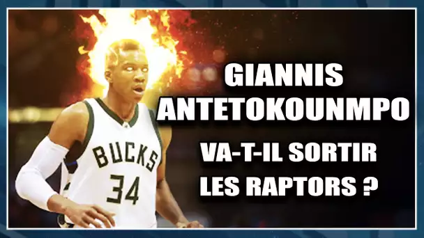 GIANNIS ANTETOKOUNMPO VA-T-IL SORTIR LES RAPTORS ? First Talk Playoffs NBA #22