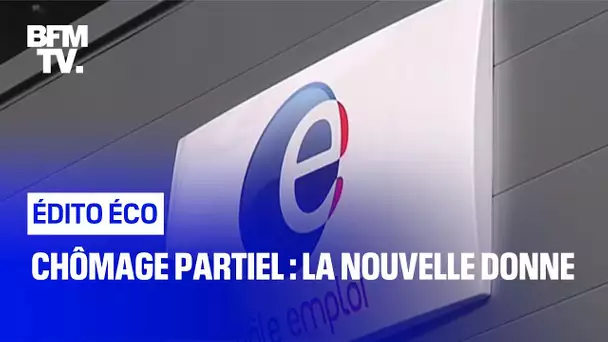 Chômage partiel : la nouvelle donne