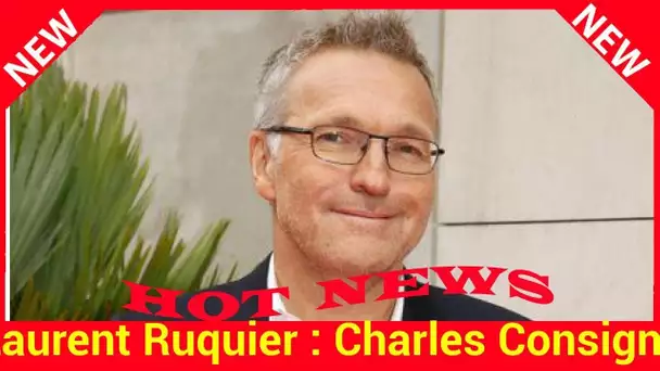 Laurent Ruquier : Charles Consigny n’était pas son premier choix pour On n’est pas couché