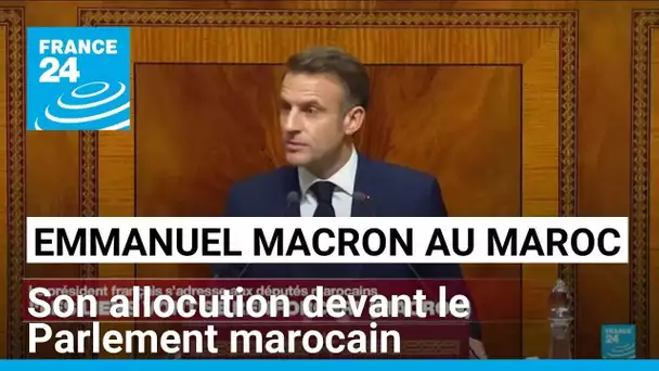 Emmanuel Macron au Maroc : son allocution devant le Parlement marocain • FRANCE 24