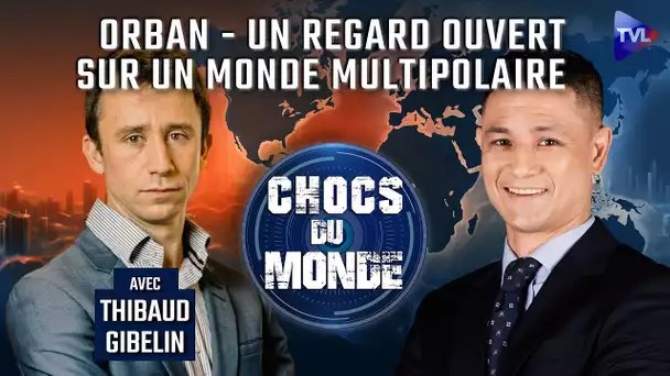 Orban, entre Zelensky et Poutine - Chocs du monde - TVL