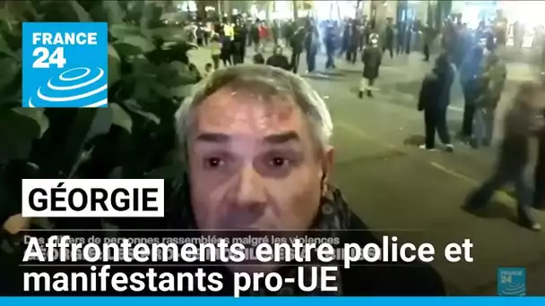 Géorgie : affrontements entre police et manifestants pro-UE • FRANCE 24