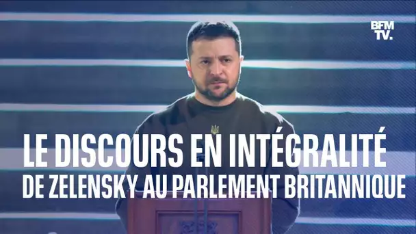 Le discours de Volodymyr Zelensky devant le Parlement britannique en intégralité