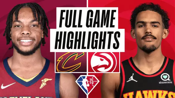 CAVALIERS at HAWKS | FULL GAME HIGHLIGHTS | March 31, 2022