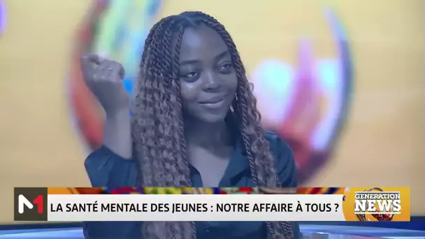 #GénérationNews.. Valoriser la gastronomie africaine - la santé mentale des jeunes