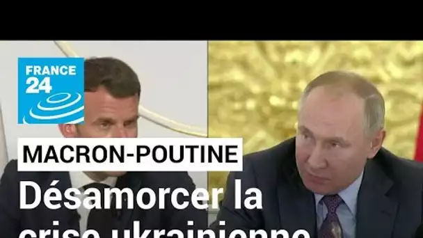 Rencontre Poutine/Macron : un tête-à-tête pour désamorcer la crise ukrainienne • FRANCE 24