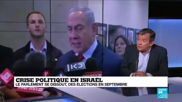 Crise politique en Israël : "C'est un échec personnel pour Netanyahu"