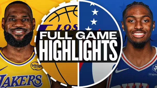 LAKERS at 76ERS | FULL GAME HIGHLIGHTS | January 28, 2025