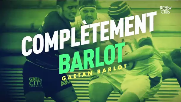 Gaëtan Barlot - Complètement Barlot