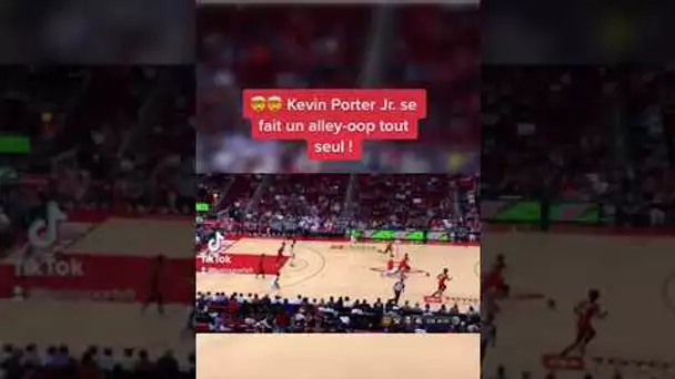 🤯🤯 Kevin Porter Jr. se fait un alley-oop tout seul !