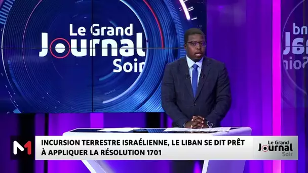 Incursion terrestre israélienne : le Liban se dit prêt à appliquer la résolution 1701