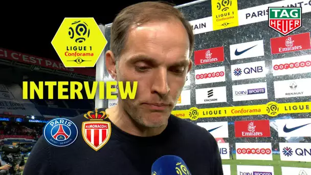 Interview de fin de match :Paris Saint-Germain - AS Monaco ( 3-1 )  / 2018-19