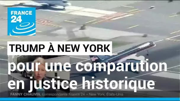 Trump à New York pour une comparution en justice historique • FRANCE 24