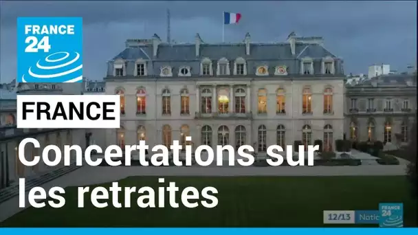 France : le gouvernement va consulter en vue d'un texte sur les retraites applicable en 2023