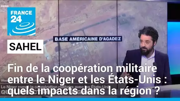 Décryptage : le Niger rompt la coopération militaire avec les États-Unis • FRANCE 24